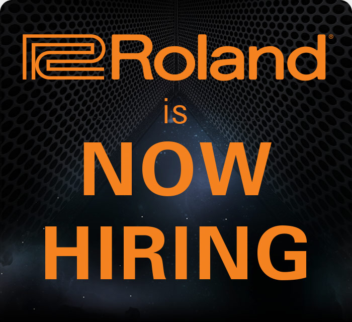 Roland U.S. is Now Hiring!